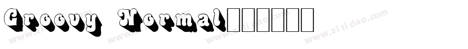Groovy Normal字体转换